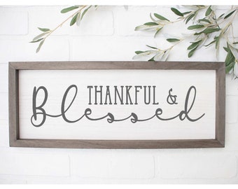 Thankful And Blessed SVG, Thankful SVG, Thanksgiving SVG, Family svg, Sign Quote, Home Decor, Kitchen, Farmhouse, Silhouette Cricut Cut File