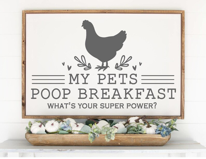 Farmhouse Hen Silhouette Cricut Cut File Chicken Lover My Pets Poop Breakfast SVG Chicken Sign SVG Chicken SVG Eggs svg Farm Life