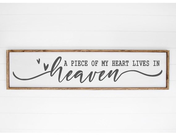 Download A Piece Of My Heart Lives In Heaven Svg Home Decor Svg Loss Etsy