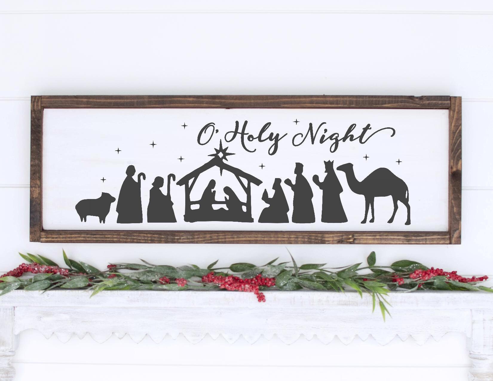 O Holy Night SVG, Christmas SVG, Christmas Sign SVG, Nativity svg Wis…