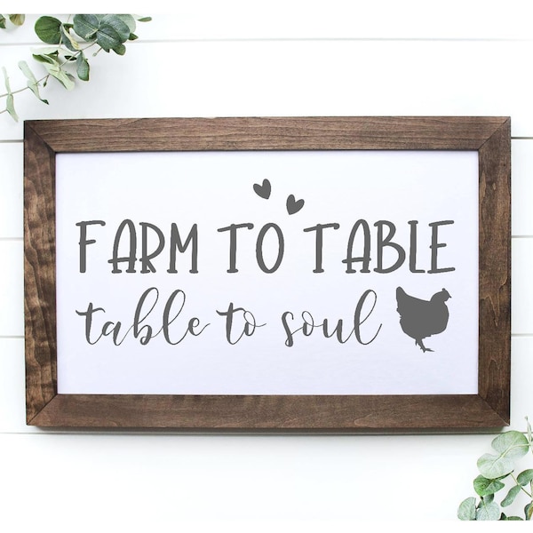 Farm To Table, Table To Soul SVG, Farm SVG, Farmhouse, Rooster, Chicken, Hen, Country, Kitchen, Quote Sign, Silhouette Cricut Cut File