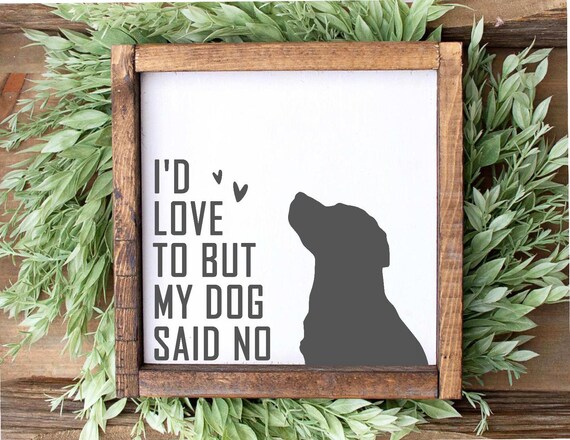 Dog Sign Svg Dog Quote Svg Dog Lady Svg Paw Prints Family Etsy