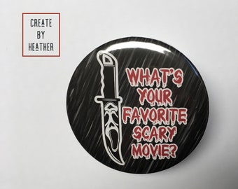 Horror Movie Pinback Button, Scary Halloween Pin (3 inch)