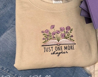 Embroidered Floral Book Crewneck: "Just One More Chapter" - Custom Colors