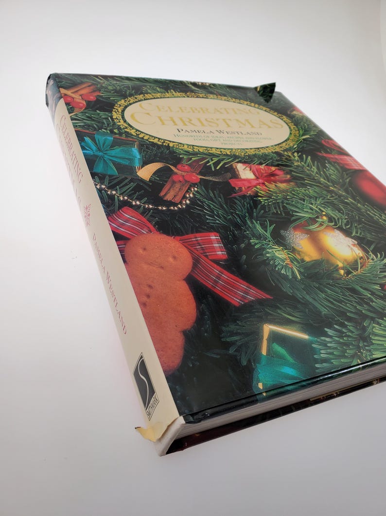 1993 Celebrating Christmas Hundreds of Ideas Recipes Gift and