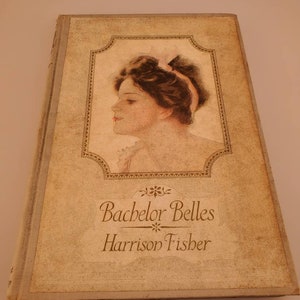 1908 Bachelor Belles by Harrison Fisher Cosmopolitan Magazine Poetry Book