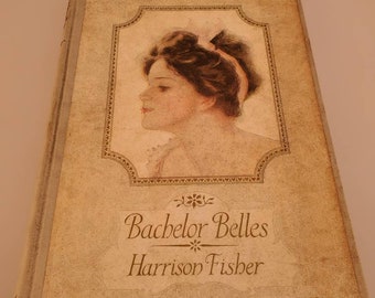 1908 Bachelor Belles by Harrison Fisher Cosmopolitan Magazine Poetry Book