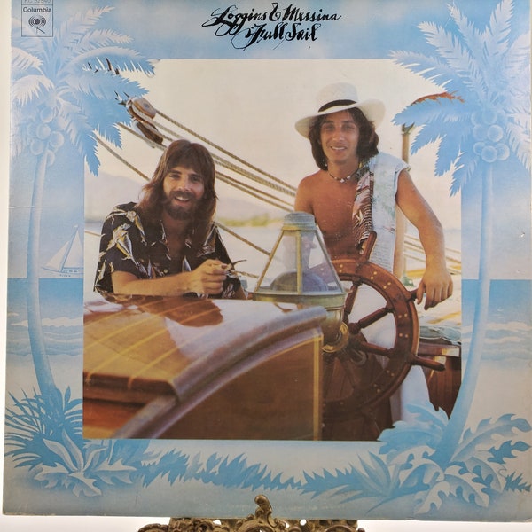 1973 Loggins & Messina LP Full Sail Stereo Vinyl Record Album KC 32540 Columbia Records