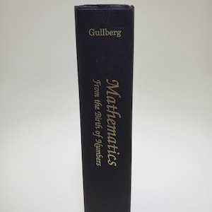 1997 Mathematics From The Birth Of Numbers Hardcover Book by Gullberg published by Norton