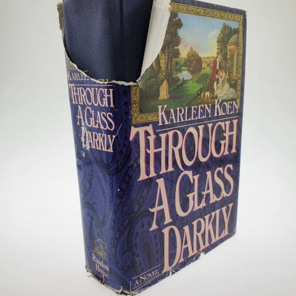 1986 Through A Glass Darkly A Novel Hardcover Book by Karleen Koen published by Random House