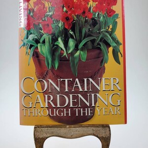 1998 Container Gardening throughout the Year Softcover Paperback Book by Malcolm Hillier
