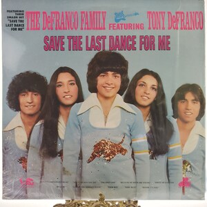 Álbum de vinilo estéreo Save The Last Dance For Me de 1973 The DeFranco Family con Tony DiFranco LP T 441 20th Century Records