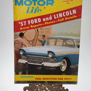 November 1956 Motor Life Exclusive Fuel Injection for 1957 &#39;57 Ford and Lincoln Driver Reports - Photos - Full Details