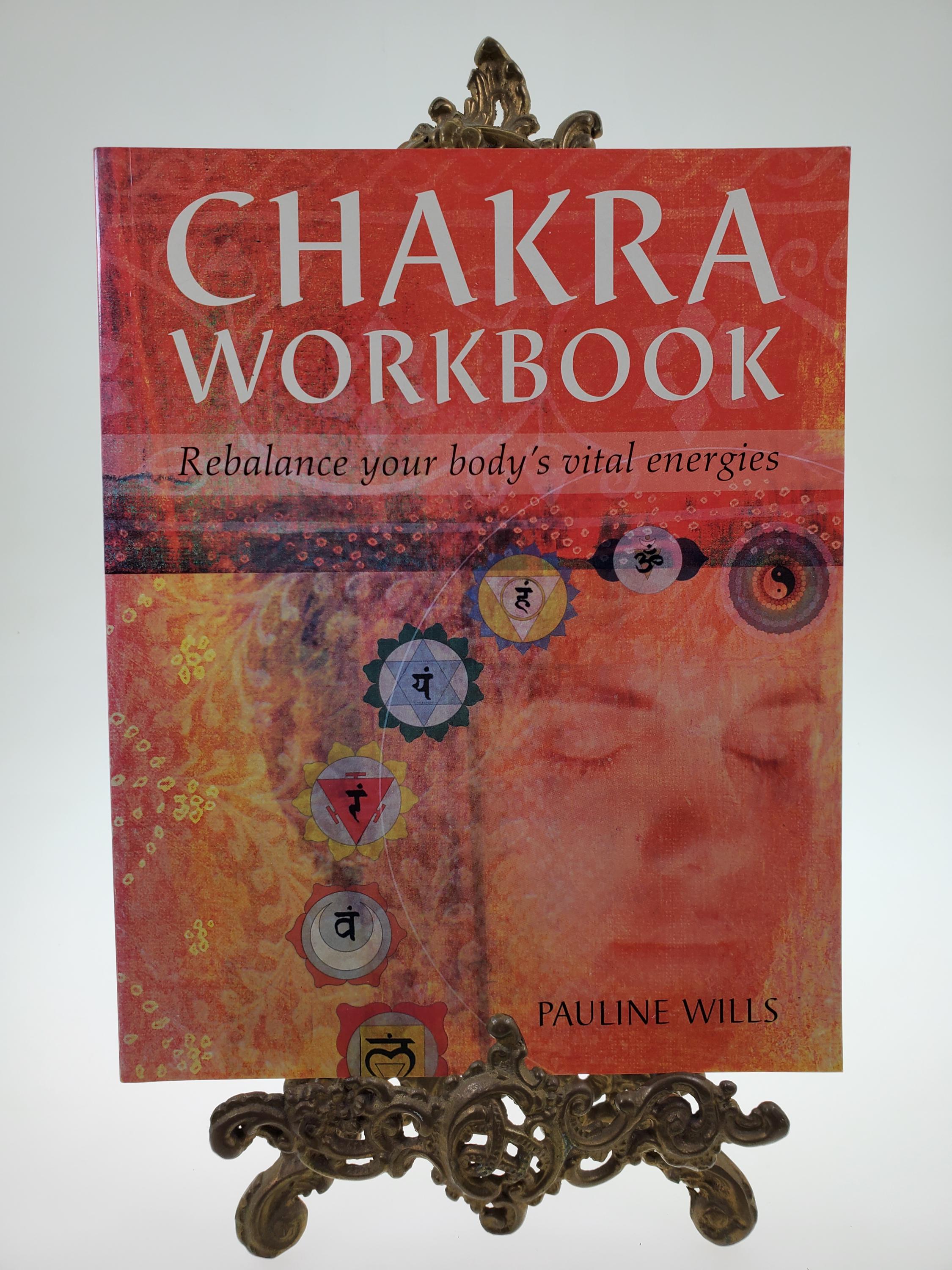 2008 Chakra Workbook Rebalance Your Body's Vital Energies