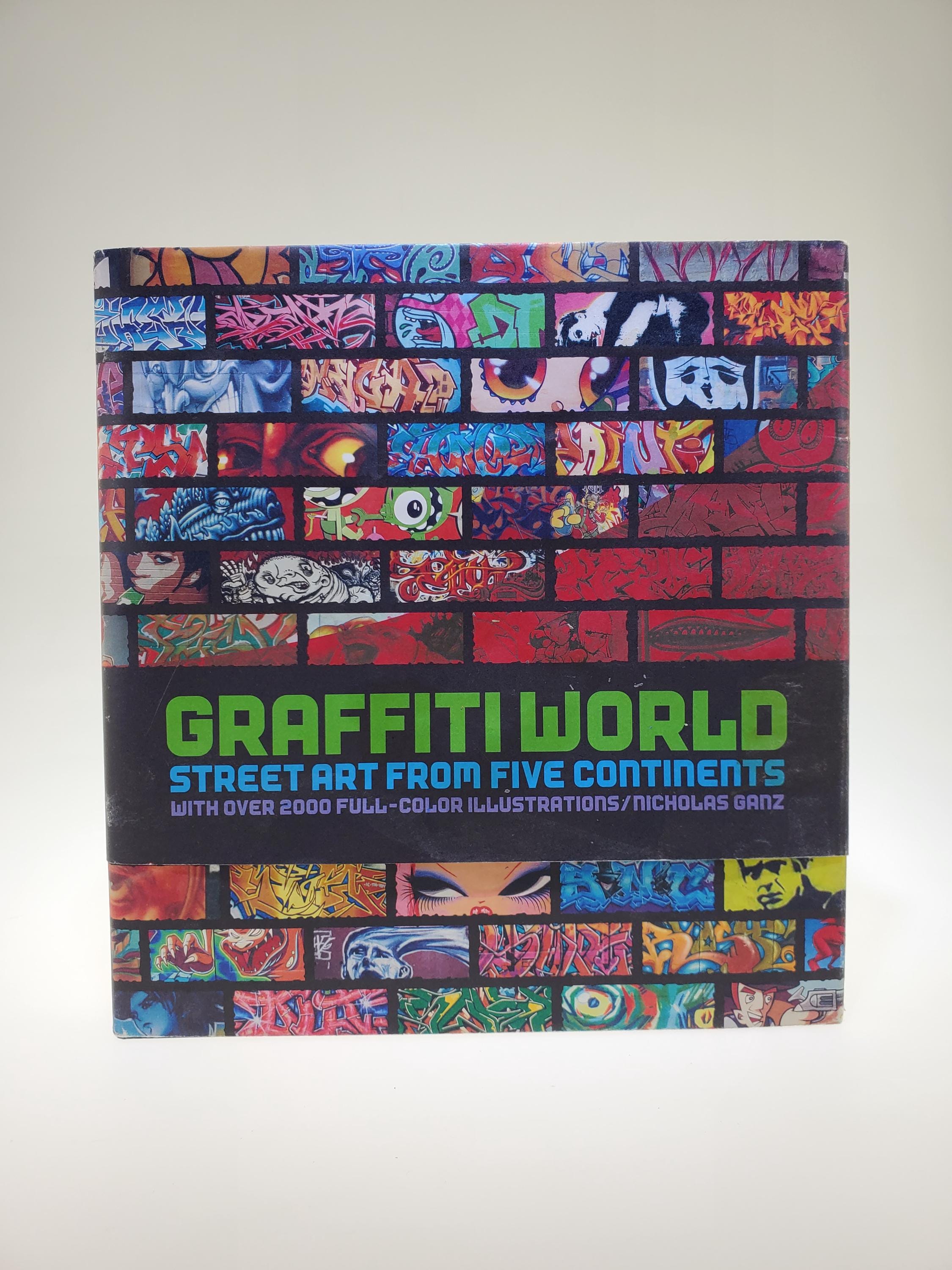アート・デザイン・音楽 GRAFFITI WORLD Graffiti World Street Art From Five Continents With Over