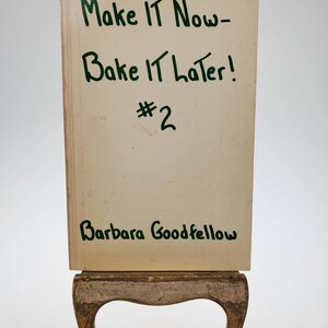 1961 Make it Now - Bake it Later! #2 Softcover Paperback Book by Barbara Goodfellow Essandess Special Edition, Mid Century Modern Cooking