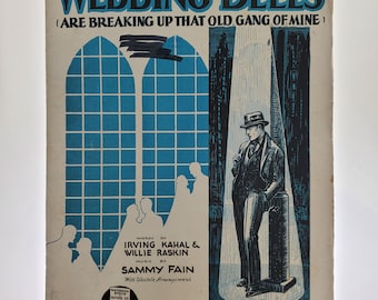 1929 Wedding Bells (Are Breaking Up That Old Gang of Mine) Sheet Music by Sammy Fain words by Irving Kahal & Willie Raskin Waterson Berlin