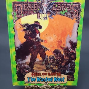 PEG 6005 Deadlands Hell on Earth The Wasted West Roleplaying Game Core Rulebook Pinnacle Entertainment Group Hardcover