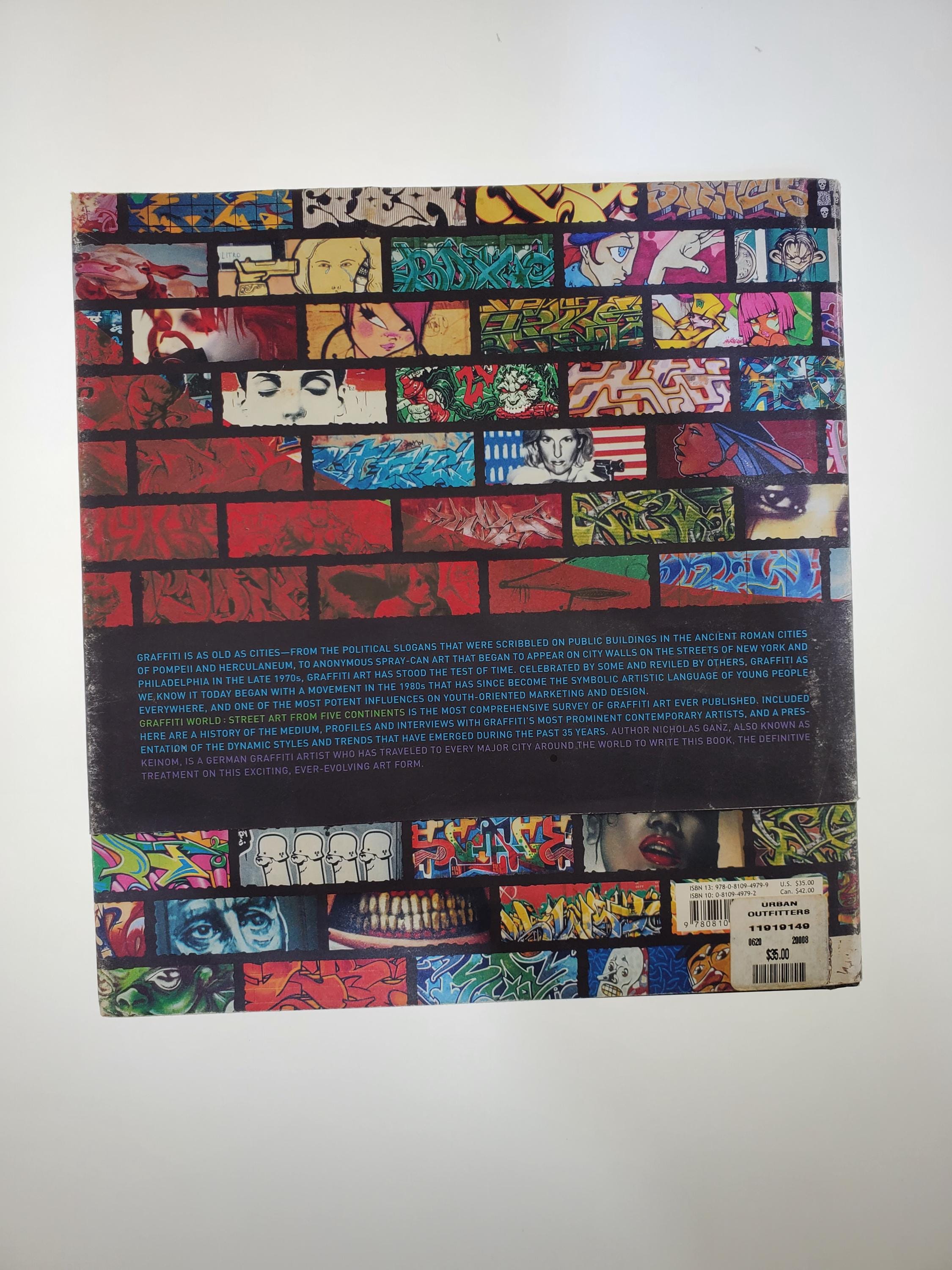 Graffiti World Street Art From Five Continents With Over