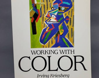 1986 Working with Color by Irving Kriesberg Softcover Book Barcode 0 76714 60729 3 ISBN 0-671-60729-4