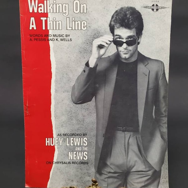 1984 Walking on a Thin Line Huey Lewis and the News Sheet Music Play it like it is Chrysalis Records