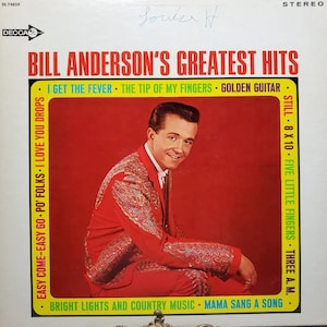 1967 Bill Anderson&#39;s Greatest Hits LP DL 74859 Decca Records Vinyl Record Album