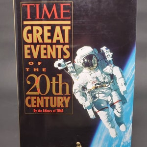 1997 TIME Great Events of the 20th Century by the editors of TIME Hardcover ISBN 1 883013 15 1 isbn 9 781883 013158