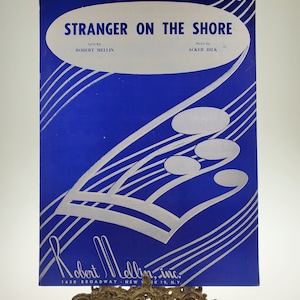 1962 Stranger On The Shore Sheet Music Lyrics by Robert Mellin Music by Acker Bilk published by Robert Mellin Inc New York