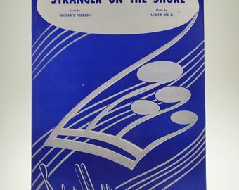 1962 Stranger On The Shore Sheet Music Lyrics by Robert Mellin Music by Acker Bilk published by Robert Mellin Inc New York