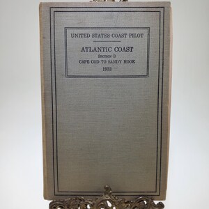 1933 - 1936 US Coast Pilot Atlantikküste Abschnitt B Cape Cod bis Sandy Hook Hardcover Buch C.S. Hammond & Co herausgegeben von United