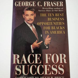 1998 Wettlauf um den Erfolg Die zehn besten Geschäftsmöglichkeiten für Schwarze in Amerika Hardcover-Buch von George C Fraser