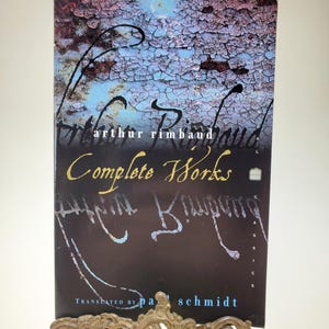 2000 Arthur Rimbaud Complete Works Softcover Book by Arthur Rimbaud translated by Paul Schmidt published by Perennial