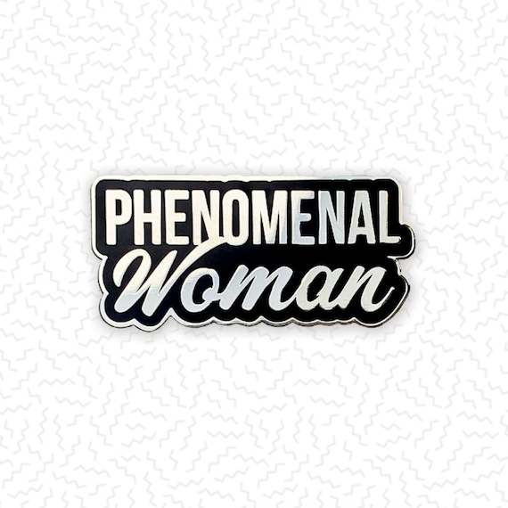 Download Phenomenal Woman Pin Etsy