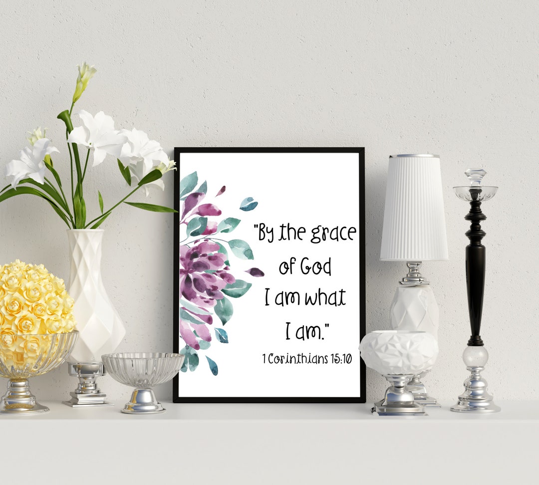 By the Grace of God Print, Bible Verse Print, Floral Wall Art, Floral ...