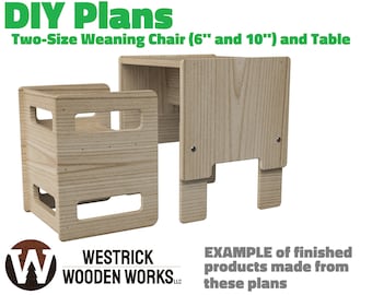 DIY Two-Sized Toddler Weaning Chair (6 and 10") and Matching Table Plans