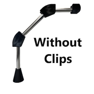 May include: A silver metal arm with black plastic joints. The arm is bent at a 90-degree angle. The text "Without Clips" is written below the arm.