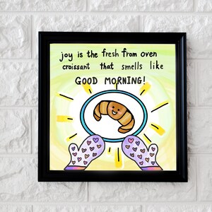 Good Morning Croissant - Cute Motivational Funny Happy Illustration in Pastel Color Digital Wall Art For Bedroom Decor