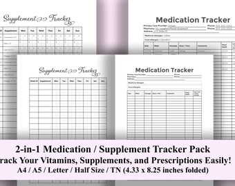 May include: Printable medication and supplement tracker pages. The pages are black and white and feature a grid layout with columns for date, time, dosage, and comments. The text "2-in-1 Medication / Supplement Tracker Pack Track Your Vitamins, Supplements, and Prescriptions Easily! A4/A5/ Letter / Half Size / TN (4.33 x 8.25 inches folded)" is at the bottom of the page.