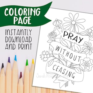 Pray Without Ceasing - Bible Verse Printable Coloring Page - Christian Coloring Sheet - Sunday School Lesson - Verse Memorization Scripture