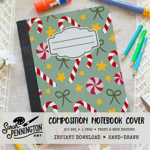 May include: Composition notebook cover with a festive design. The cover features a light green background with candy canes, star, and bow illustrations. The notebook has a blank label for personalization. The text "COMPOSITION NOTEBOOK COVER" is visible.