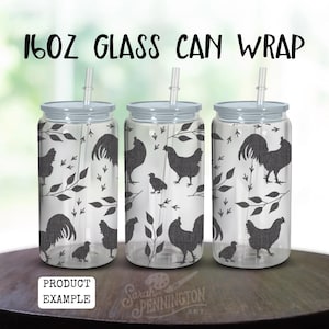 May include: Three 16 oz glass can wraps with a black and white design featuring roosters, hens, chicks, and leaves. The design is printed on a clear glass can with a gray lid and a straw.