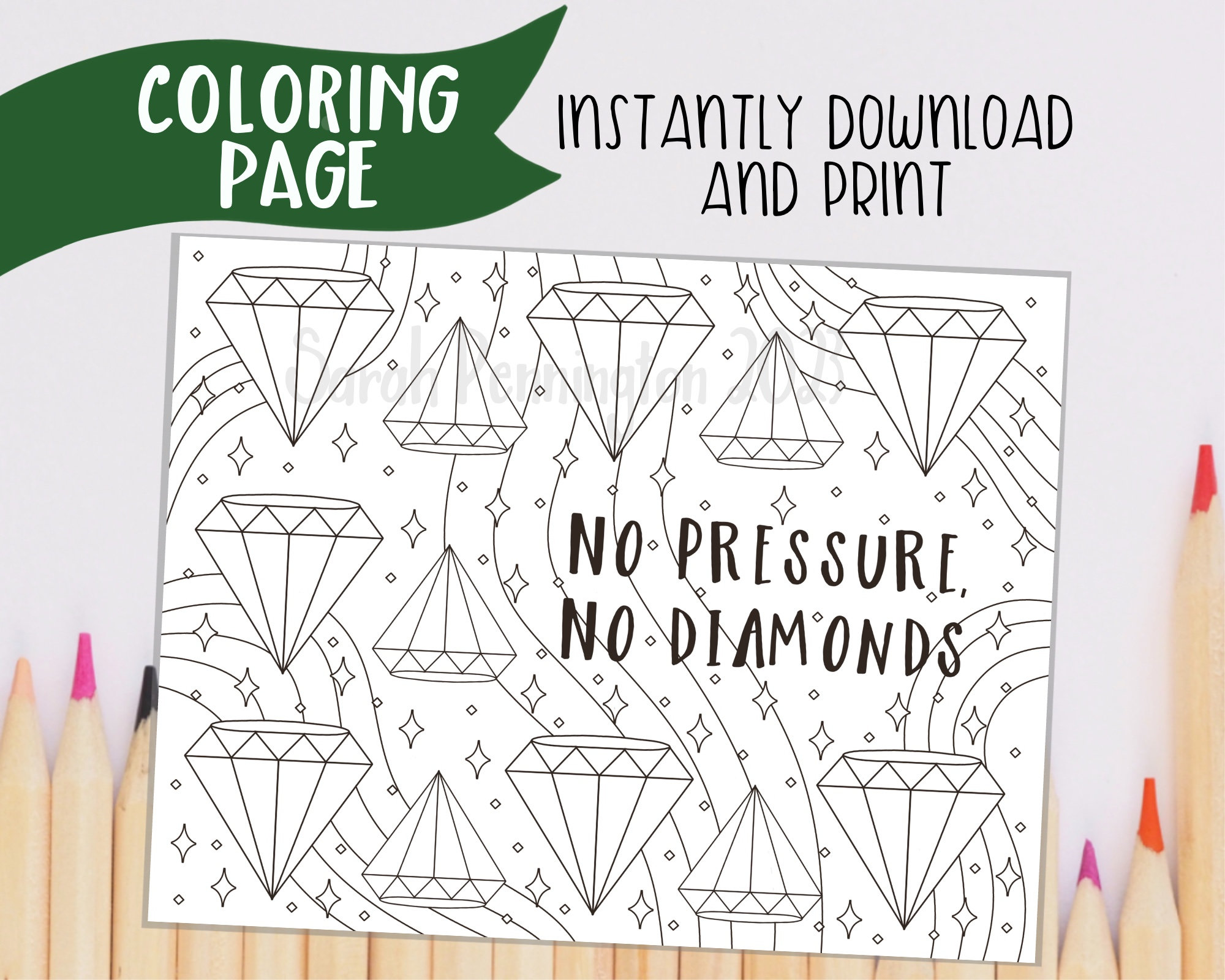 Motivational Quote Coloring Page: No Pressure No Diamonds (JPG & PDF ...