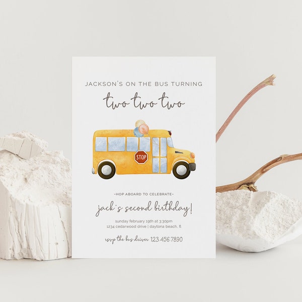 Yellow Bus Birthday Invitation, Editable Template, The Wheels on the Bus, Turning Two Two Two, School Bus Birthday Invitation, LP62-001