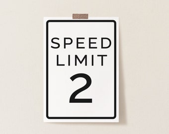 Speed Limit Sign, Editable Template, Two Fast Two Curious, Printable Place Cards, Speed Limit 2, Party Extras, Table Numbers, LP21-007j