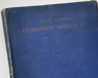 1920s Antique Songbook, Daily Express Community Singing Choir Vintage Sheet Music Choral Practice Musical Club