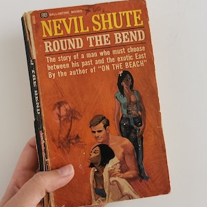 Round the Bend by Nevil Shrute 1965 Paperback, Ballantine Books Aviation Pulp Novel British Fiction Australia Author Adventure