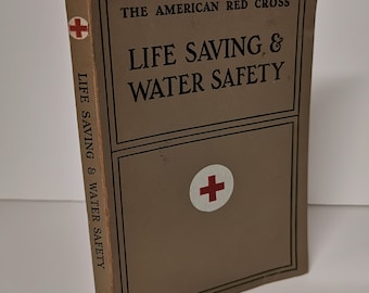1937 American Red Cross Life Saving Water Safety Book First Aid Vintage Counseller Camp Lake Safety Swimming Lessons