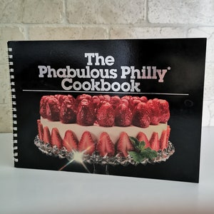 1980s Phabulous Philly Cookbook Philadelphia Cream Cheese Recipes Baking Cheesecake Vintage Retro Kitchen