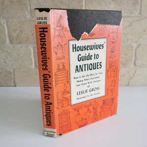 1959 Housewives Guide to Antiques Book autorstwa Leslie Gross, Illustrated Home Furnishings Design Decor Vintage