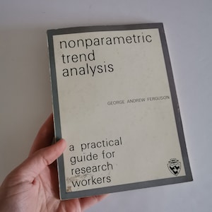 1965 Nonparametric Trend Analysis A Practical Guide for Research Workers Book, Experimental Data Trends Analysis Data Variables